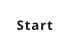 Start